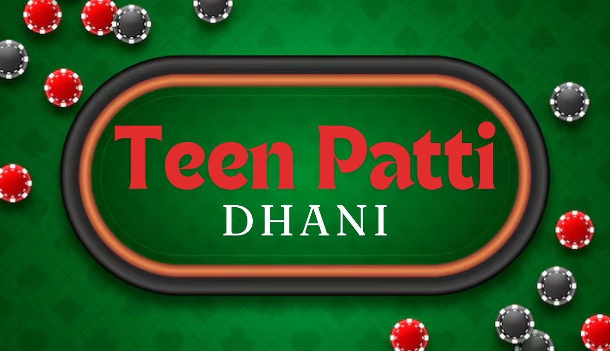 Teen Patti Dhani